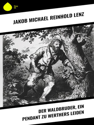 cover image of Der Waldbruder, ein Pendant zu Werthers Leiden